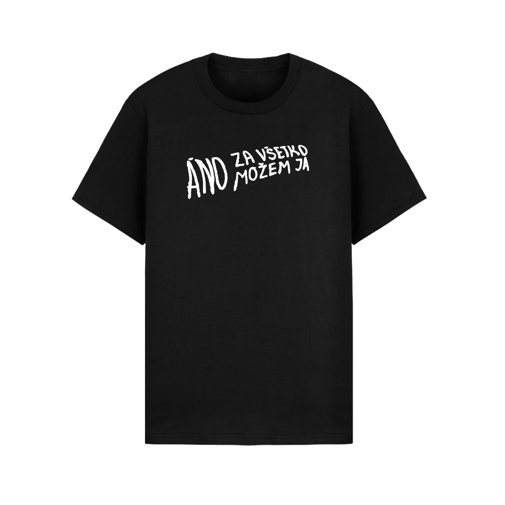Tričko - ÁNO Za Všetko Môžem Ja