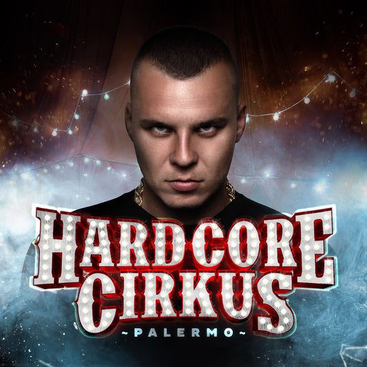 CD - Hardcore Cirkus